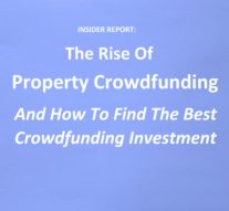 The Rise Of Property Crowdfunding: And How To Find The Best Crowdfunding Investment