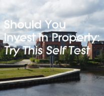 Should You Invest In Property: Try This Self Test!