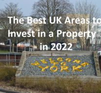 The Best UK Areas to Invest in a Property in 2022