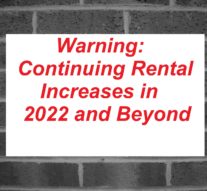 Warning: Continuing Rental Increases in 2022 and Beyond
