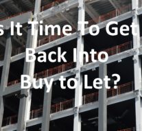 Is It Time To Get Back Into Buy to Let?